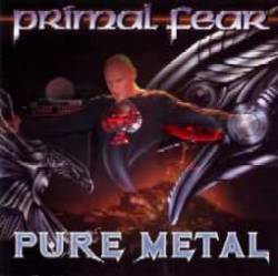 Primal Fear : Pure Metal